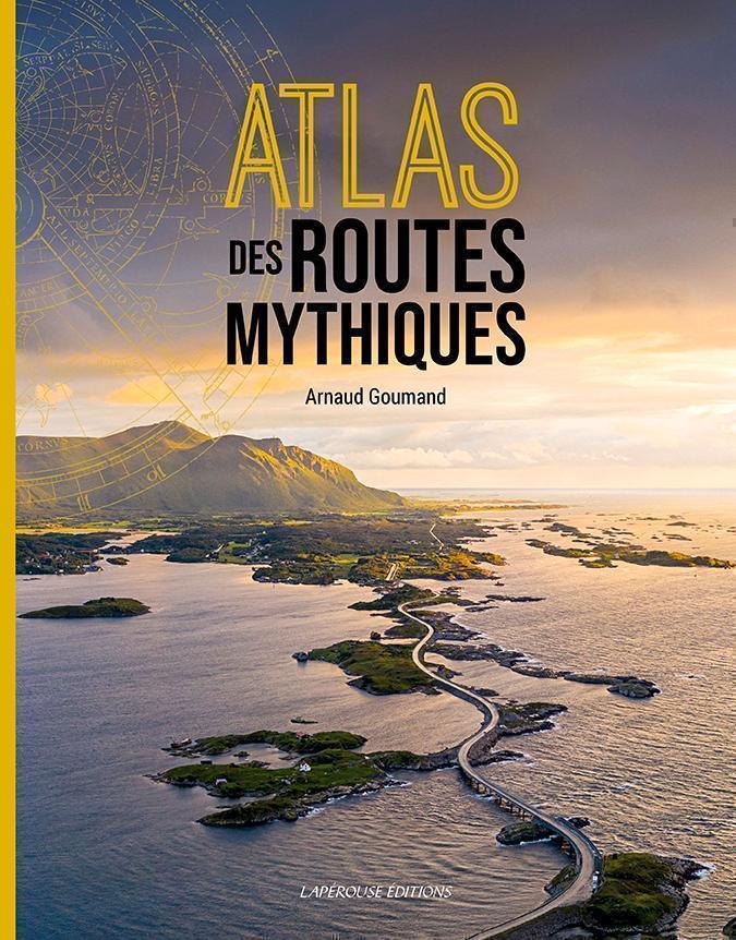 Atlas of Mythical Roads