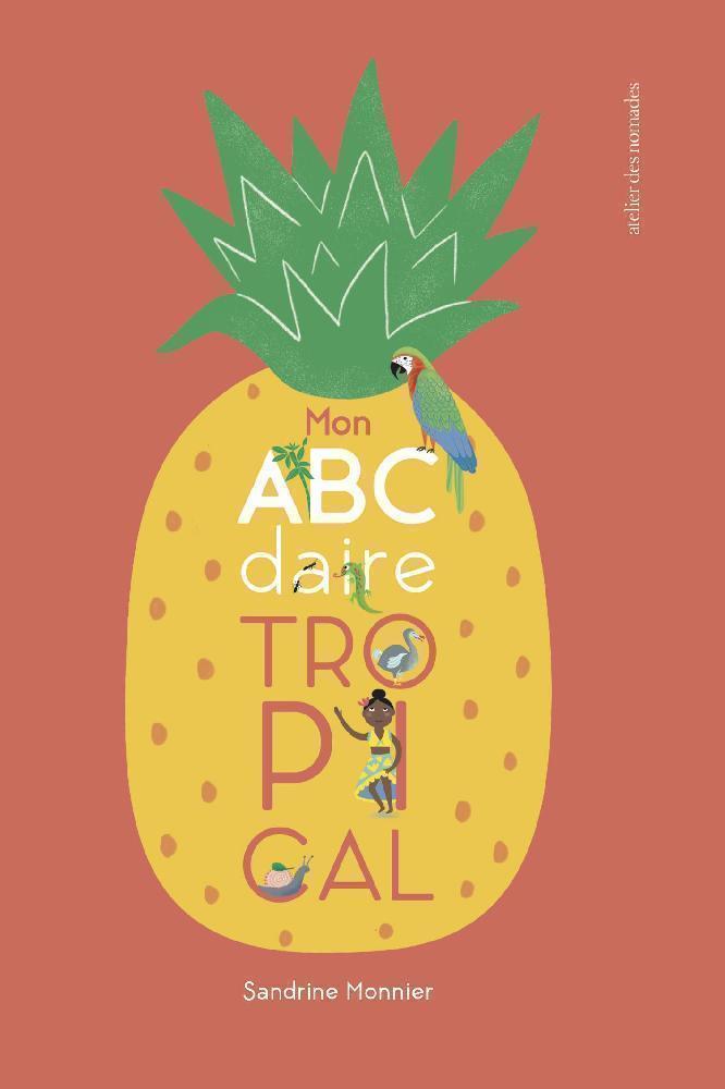 My Tropical Alphabet Book