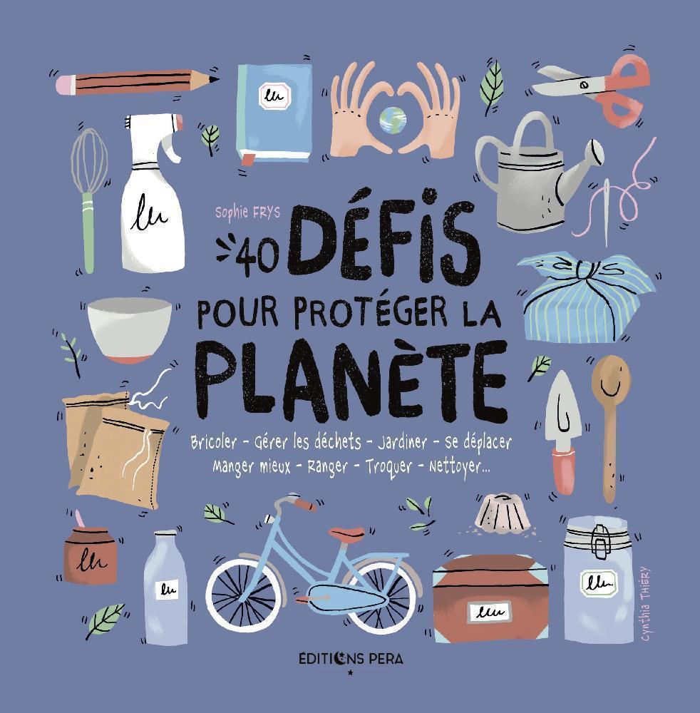 40 Challenges to Take Care of the Planet