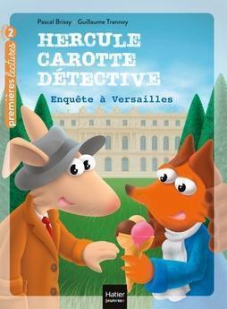 Hercules Carrot, Detective - Investigation in Versailles
