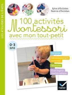 100 Montessori Activities with my Little One