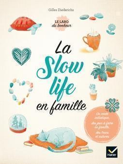 Slow Life as a Family