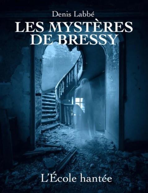 The Mysteries of Bressy 2 - The Haunted School