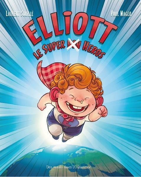 Elliott the Super (Non) Hero