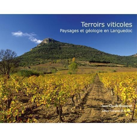 Wine-Growing Terroirs - Landscapes and Geology in Languedoc