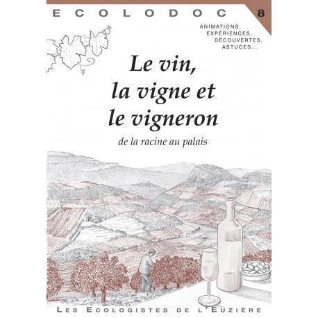 The Wine, The Vine and The Winegrower