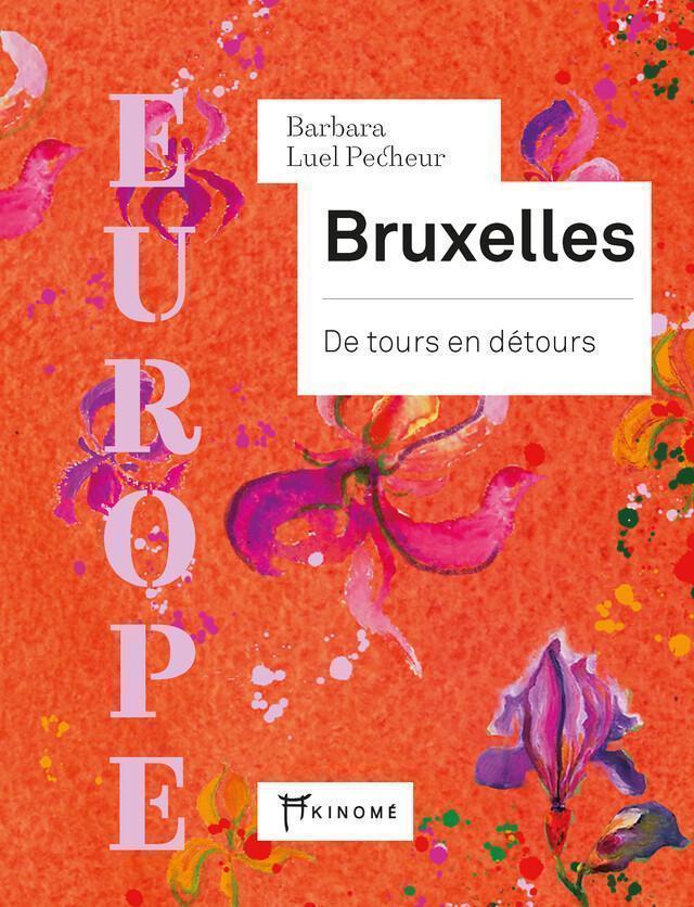 Europe – Brussels - Twists and Turns