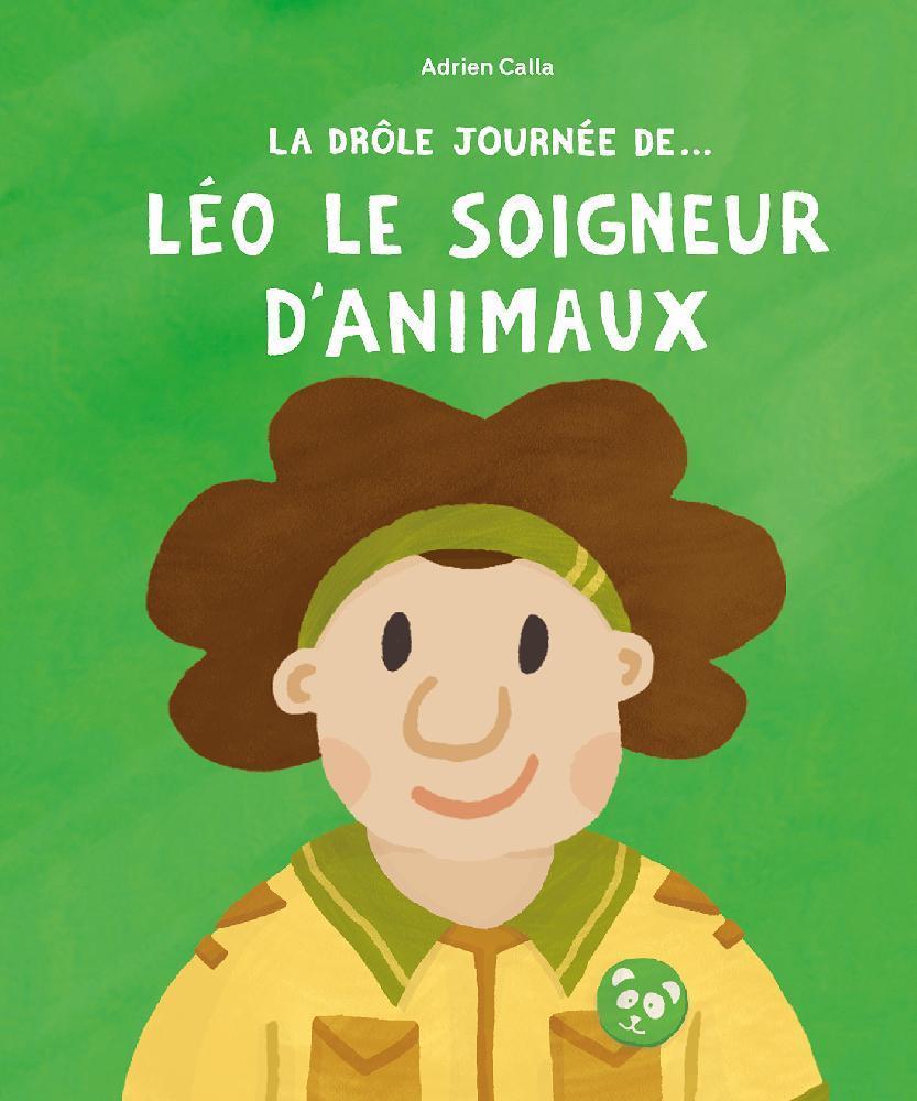 The Funny Day of Leo the Animal Keeper