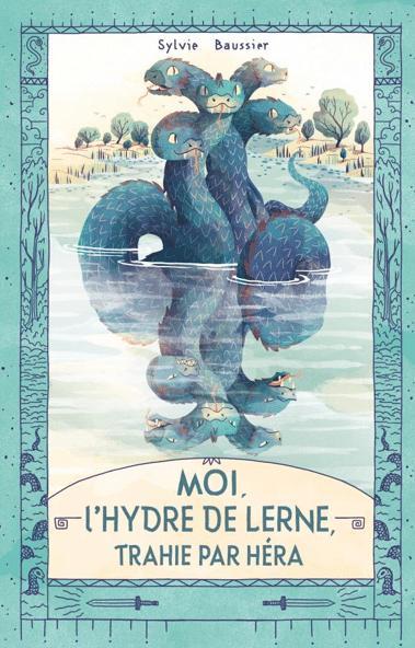 I, the Lernaean Hydra, Betrayed by Hera