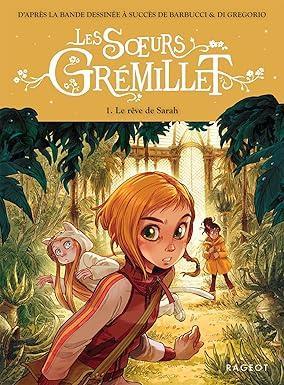 The Grémillet Sisters Vol. 1 – Sarah’s Dream
