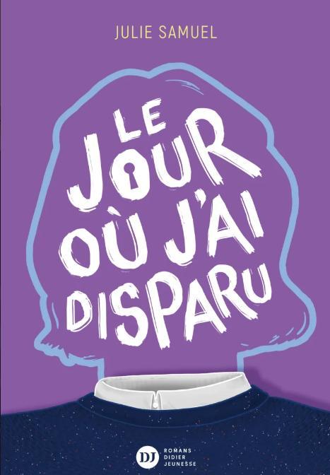 The Day I Disappeared