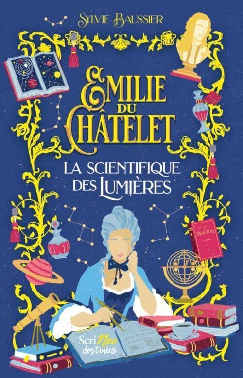 Émilie du Châtelet, the Enlightenment Scientist