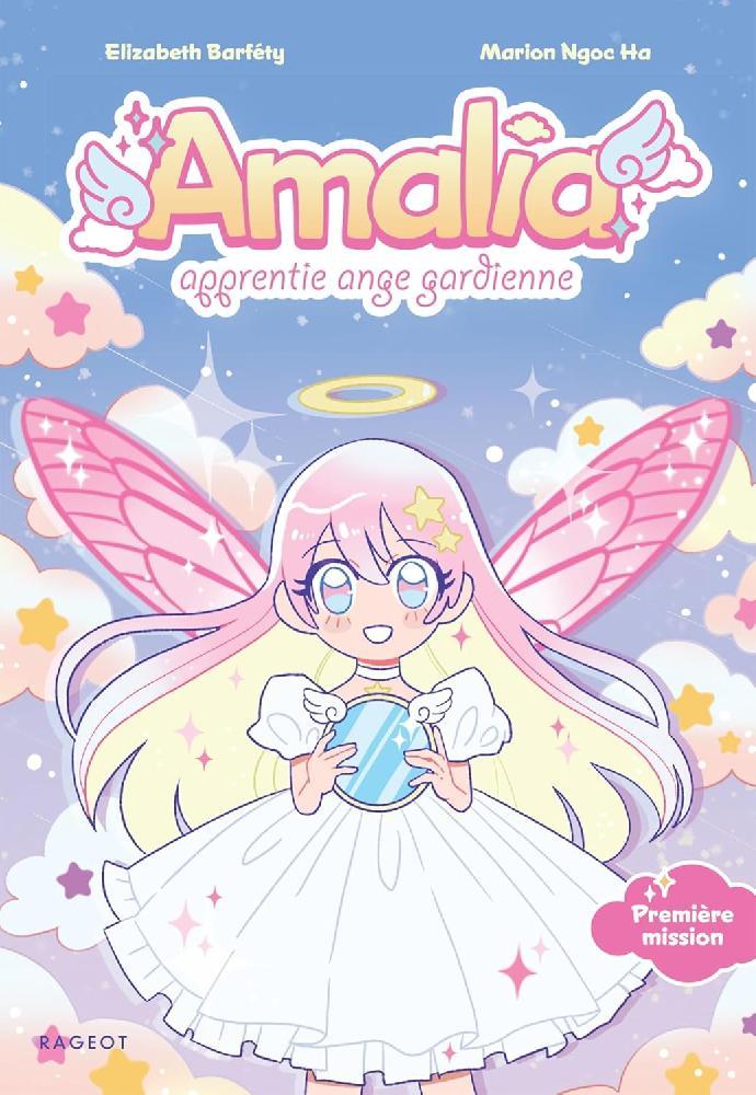 Amalia, Apprentice Guardian Angel: First Mission