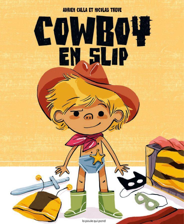 Cowboy In Underpants