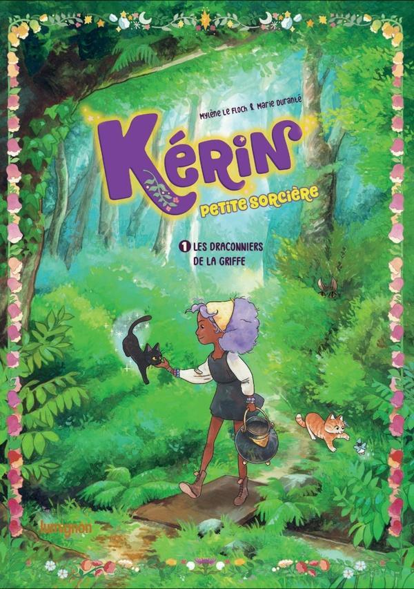 Kerin, Little Witch Book 1:  The Dragonriders’ Claw